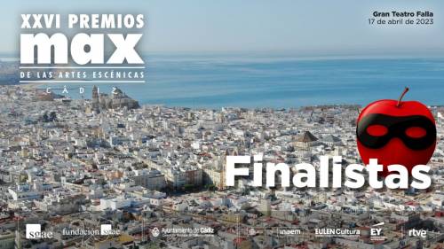 Finalistas a los XXVI Premios Max de las Artes Escénicas - Cádiz