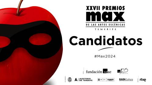 Espectáculos candidatos a los XXVII Premios Max de las Artes Escénicas - Tenerife