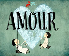 'Amour', teatro y sentimientos para todos los públicos