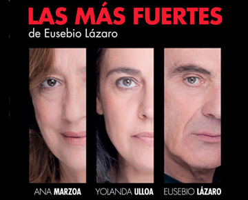 La sensibilidad femenina sube a escena con ‘Las más fuertes’